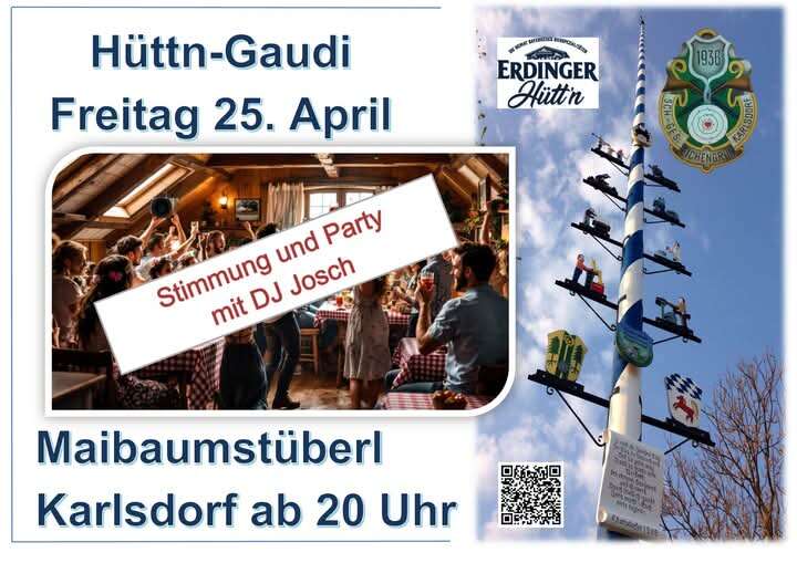 Hüttn-Gaudi-Maibaumstüberl-Karlsdorf--2025-04-25 Hüttn-Gaudi-Maibaumstüberl-Karlsdorf--2025-04-25