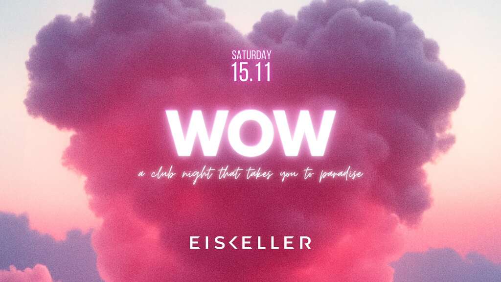 W-O-W---Clubnight-Eiskeller-Aschau--2025-11-15