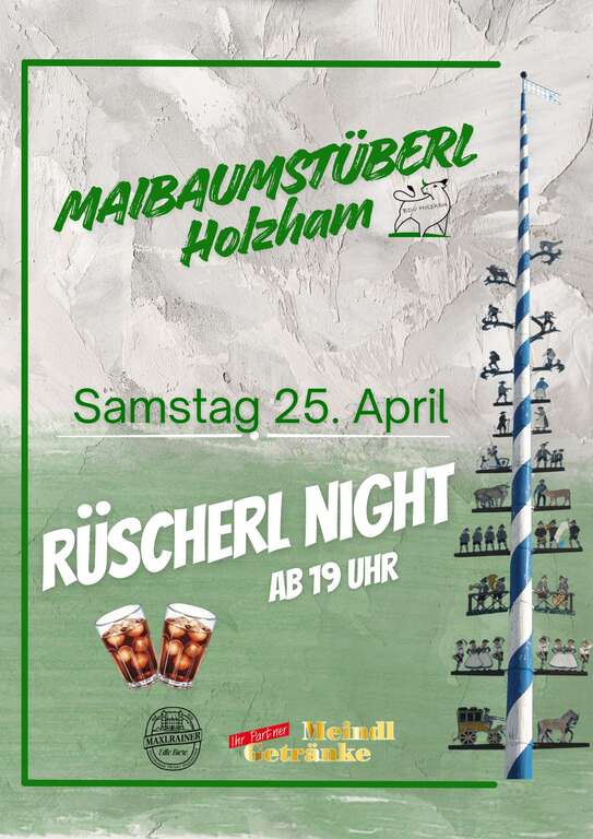 Rüscherl-Night-Oberholzham-5883052-Bruckmühl-Maibaumstüberl-Holzham-2026-04-25