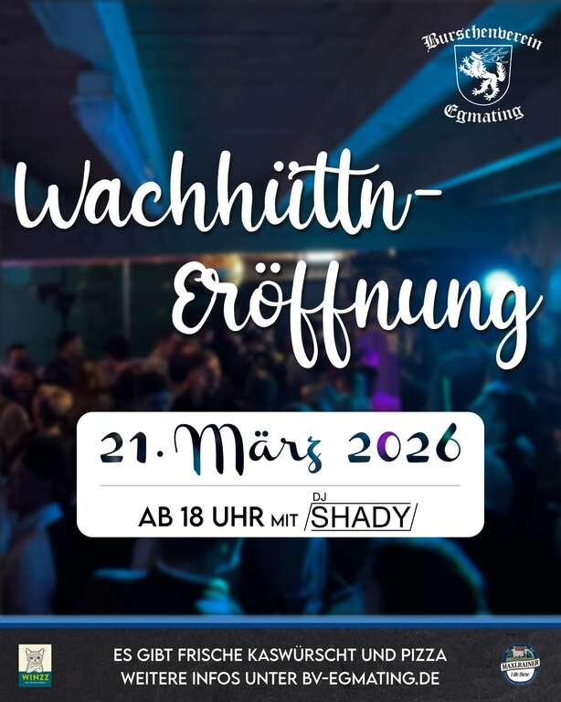 Wachhüttn-Eröffnung-Egmating-85658-Egmating-Burschenverein-Egmating-2026-03-21