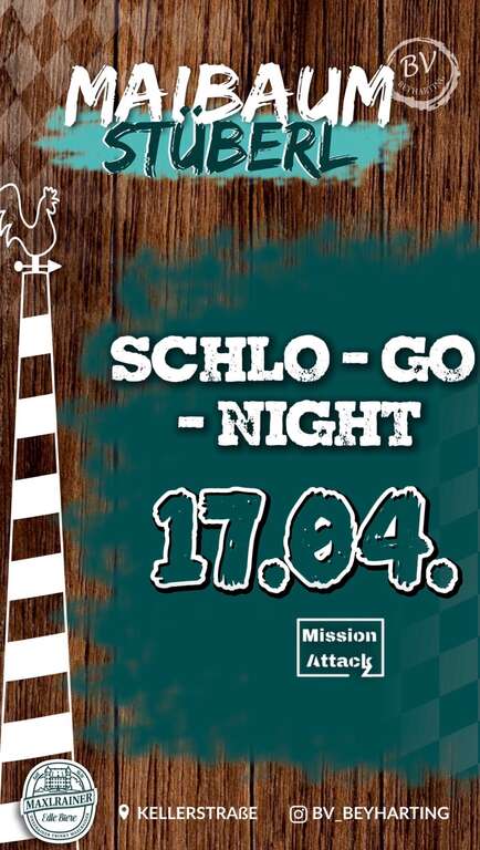 Schlo---Go---Night-83104-Tuntenhausen-Beyharting-BV-Beyharting--Maibaumstüberl-2026-04-17