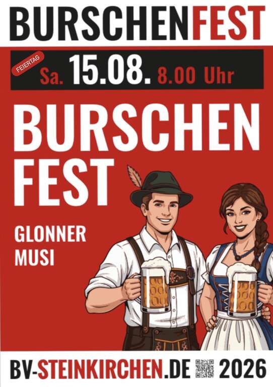 Burschenfest-Steinkirchen-bei-85617-Assling-Burschenverein-Steinkirchen-2026-08-15 Burschenfest-Steinkirchen-bei-85617-Assling-Burschenverein-Steinkirchen-2026-08-15