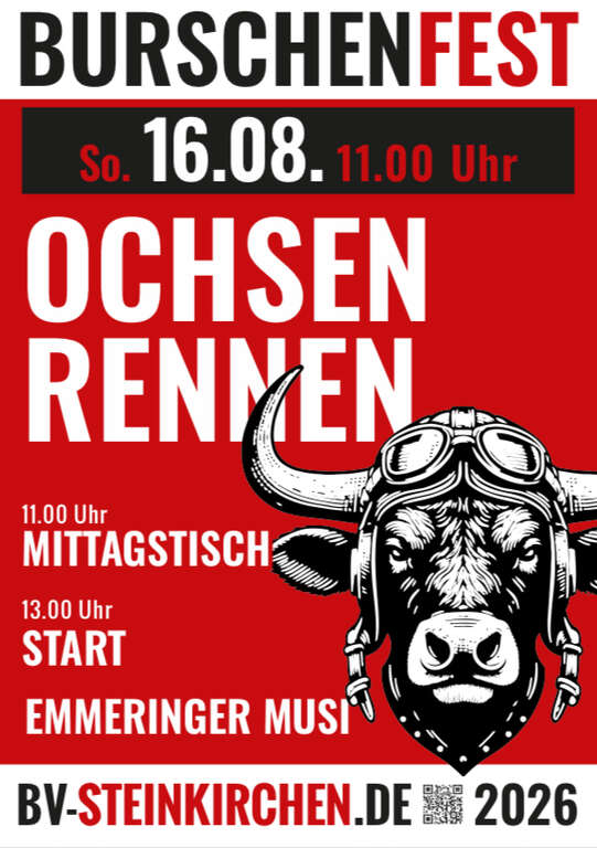 Ochsenrennen-Steinkirchen-bei-85617-Assling-Burschenverein-Steinkirchen-2026-08-16 Ochsenrennen-Steinkirchen-bei-85617-Assling-Burschenverein-Steinkirchen-2026-08-16
