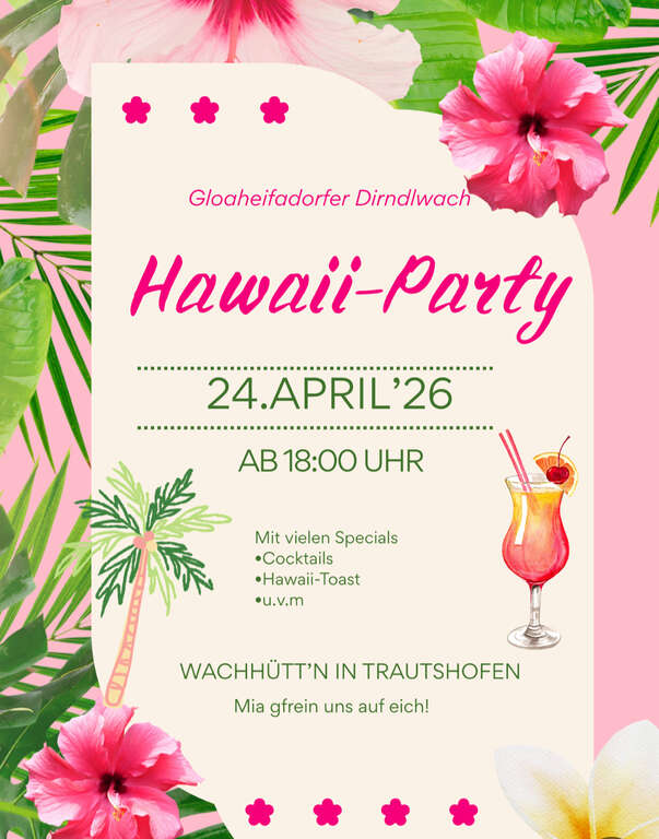 Hawaii-Party-Dirndlwach-Wachhüttn-Trautshofen-Burschenverein-Kleinhelfendorf-2026-04-24