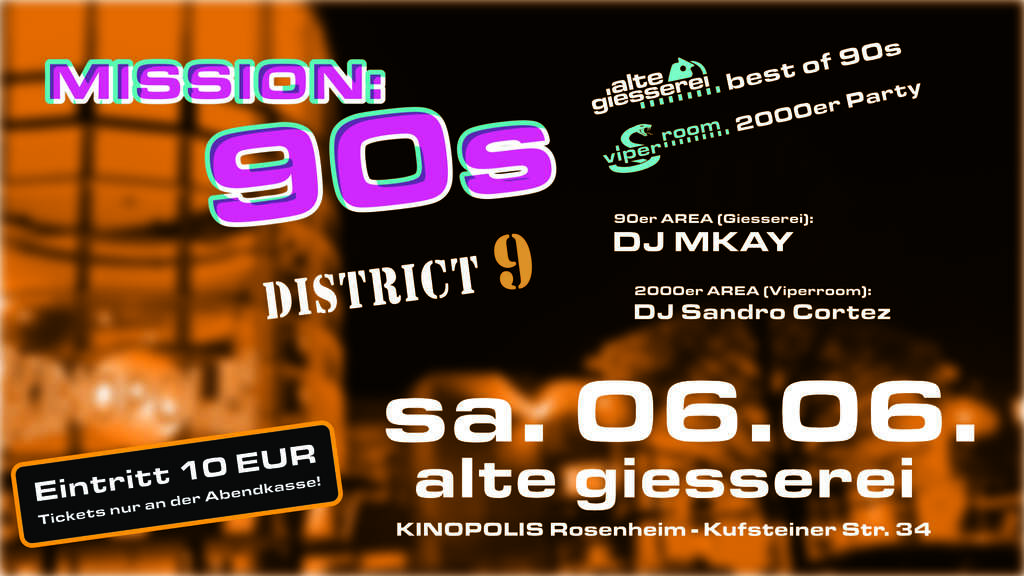 Mission90s---District-9-Alte-Giessere-Rosenheim--2026-06-06 Mission90s---District-9-Alte-Giessere-Rosenheim--2026-06-06