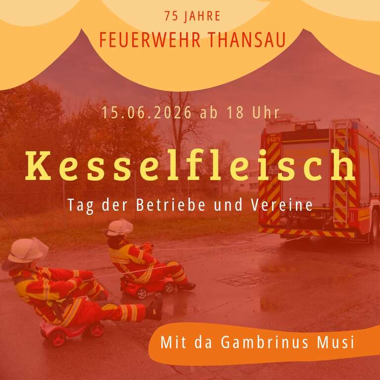 Kesselfleischessen-Thansau-Feuerwehr-Thansau-2026-06-15 Kesselfleischessen-Thansau-Feuerwehr-Thansau-2026-06-15