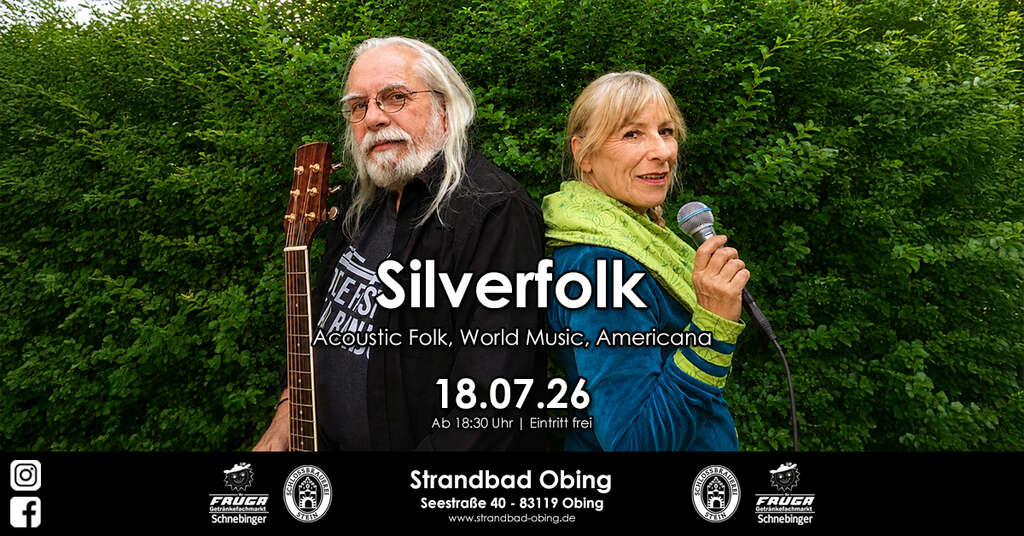 Silverfolk-ft-Lennya-Lee-live-Seestrasse-40-83119-Obing-Strandbad-Obing-2026-07-18 Silverfolk-ft-Lennya-Lee-live-Seestrasse-40-83119-Obing-Strandbad-Obing-2026-07-18