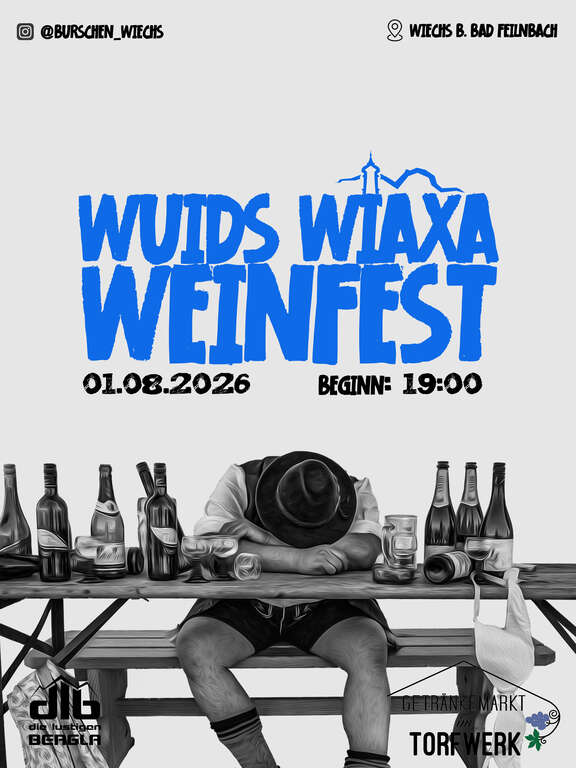 Wuids-Wiaxa-Weinfest-Wiechs-bei-Bad-Feilnbach--2026-08-01