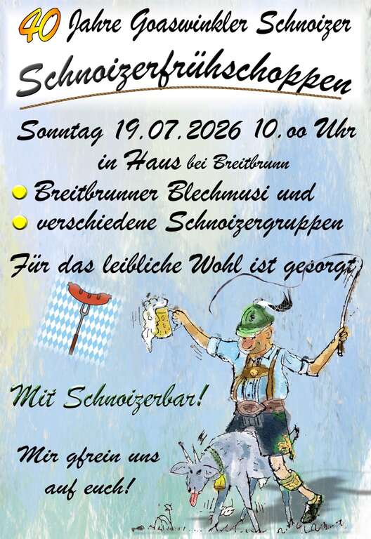 Schnoizerfrühschoppen-Haus-Breitbrunn-am-Chiemsee-Goasswinkler-Schnoizer-2026-07-19
