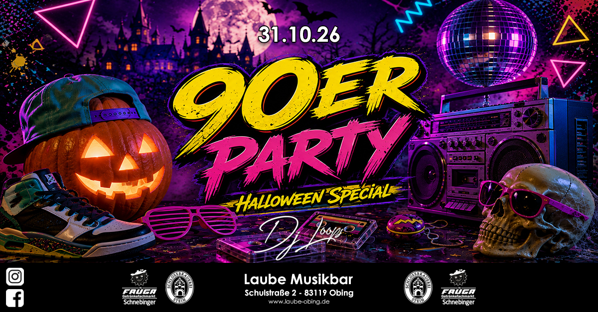 90er-Party-Halloween-Special-Schulstrasse-2-83119-Obing-Laube-Musikbar-Obing-2026-10-31
