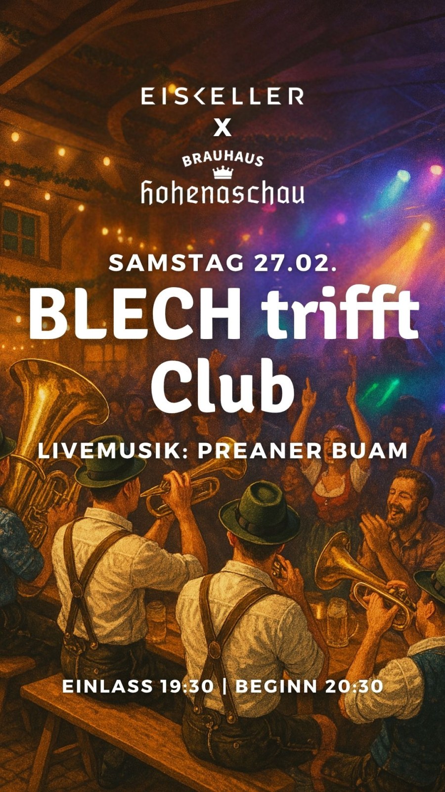 Blech-trifft-Club-Eiskeller-Aschau-2027-02-27